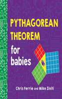 Pythagorean Theorem for Babies: (Baby University)