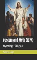 Custom and Myth (1874)