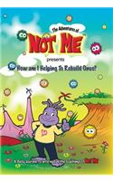 Adventures of Not Me presents