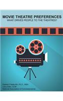 Movie Theatre Preferences