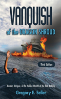 Vanquish of the Dragon Shroud