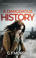 Dangerous History