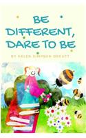 Be Different, Dare to Be