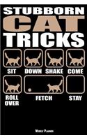 Stubborn Cat Tricks Weekly Planner