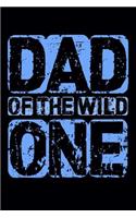 Dad of the Wild One