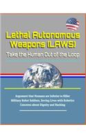 Lethal Autonomous Weapons (Laws)