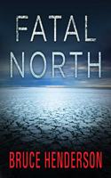 Fatal North