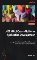 .NET MAUI Cross-Platform Application Development