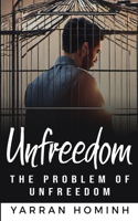 Problem of Unfreedom Yarran