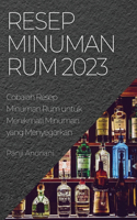 Resep Minuman Rum 2023