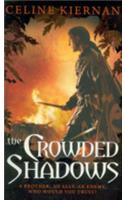 The Crowded Shadows
