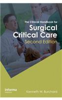 Clinical Handbook for Surgical Critical Care, Second Edition