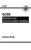 GCSE Business & Communication Systems Answers (for Workbook) (A*-G course)