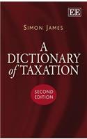 A Dictionary of Taxation, Second Edition