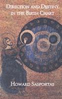 Direction and Destiny in the Birthchart