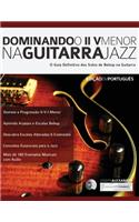 Dominando o ii V Menor na Guitarra Jazz