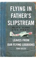 Flying in Father's Slipstream