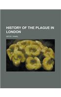 History of the Plague in London