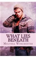 What Lies Beneath