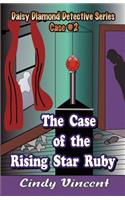 Case of the Rising Star Ruby