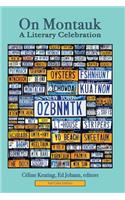 On Montauk: A Literary Celebration (full color edition)
