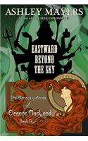 Eastward Beyond the Sky