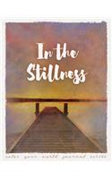 In the Stillness