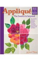 Applique: The Basics & Beyond, Second Revised & Expanded Edition