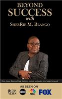 Beyond Success with SherRie M. Blango