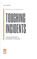 Touching Incidents