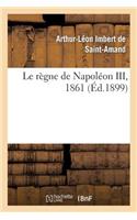 Le Règne de Napoléon III, 1861