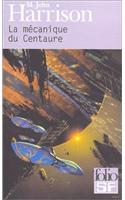 Mecanique Du Centaure