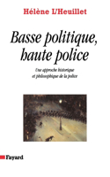 Basse politique, haute police