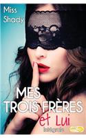 Mes Trois Freres Et Lui - Integrale