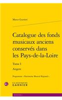 Catalogue Des Fonds Musicaux Anciens Conserves Dans Les Pays-De-La-Loire