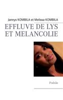 Effluve de Lys Et Melancolie: Poésie(French)
