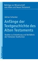 Anfange Der Textgeschichte Des Alten Testaments