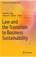 Law and the Transition to Business Sustainability