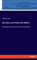 Lehre vom Primat des Willens