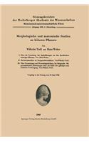 Morphologische Und Anatomische Studien an Höheren Pflanzen