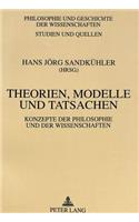 Theorien, Modelle Und Tatsachen