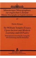 Sir William Temples Essays «Upon Ancient and Modern Learning» Und «Of Poetry»