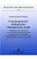 Coachingbasiert-Dialogisches Management-Audit