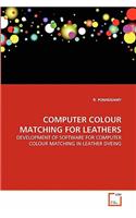 Computer Colour Matching for Leathers