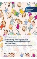Evaluating Principals and Teachers implementation of Second Step