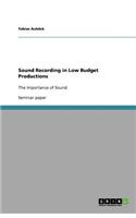 Sound Recording in Low Budget Productions