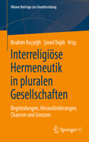 Interreligiöse Hermeneutik in Pluralen Gesellschaften