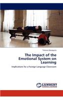 The Impact of the Emotional System on Learning