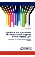 Synthesis and Application of some Monazo Disperse Polymerizable Dyes