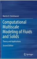 Computational Multiscale Modeling of Fluids and Solids